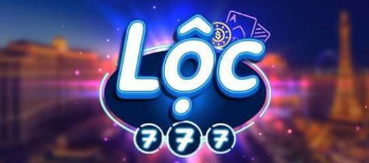 Đánh giá loc777 – Nền tảng cá cược trực tuyến đáng tin cậy dành cho người chơi Việt Nam