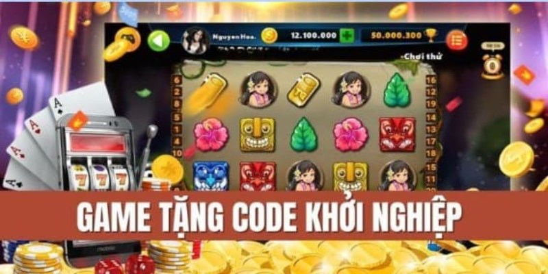 Nhận ngay code khởi nghiệp khi chơi nổ hũ – Cơ hội trúng lớn!