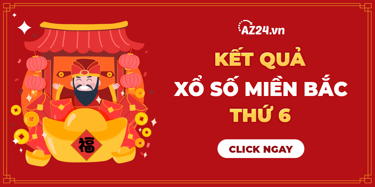 Xổ số thứ 6 MB hàng tuần – Cơ hội trúng lớn đến từ may mắn