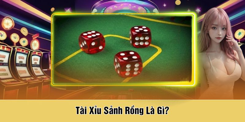 Cách chơi Tài Xỉu Sảnh Rồng： Mẹo thắng và luật cơ bản
