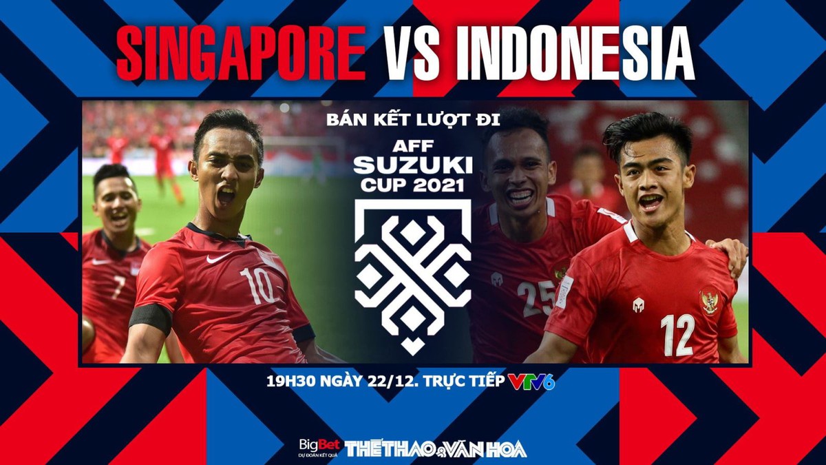Kèo Singapore và Indonesia: Nhận Định Chi Tiết Trận Bán Kết AFF Cup 2021
