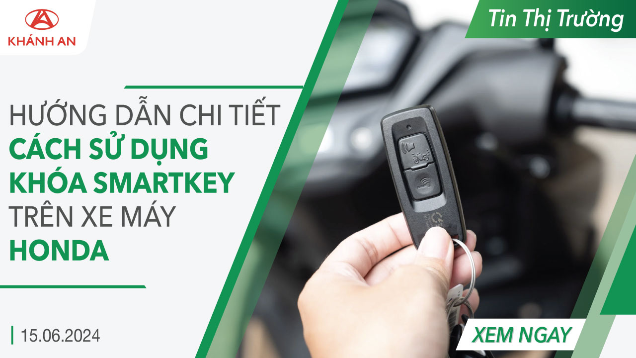 Hướng Dẫn Cách Dùng Smartkey Cho Xe Honda Đơn Giản Nhất