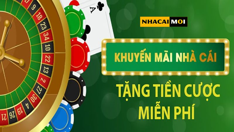 Tìm nhà cái tặng tiền cược miễn phí uy tín năm 2023.